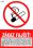 I 1661 S Zákaz fajčiť ! +znenie zákona 374/2004 samolepka A6